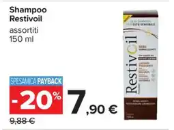 Carrefour SHAMPOO RESTIVOIL offerta