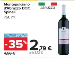 Carrefour Montepulciano d’Abruzzo DOC Spinelli offerta