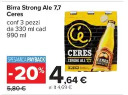 Carrefour BIRRA STRONG ALE 7,7 CERES offerta