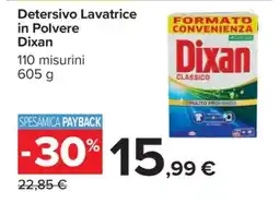 Carrefour DETERSIVO LAVATRICE IN POLVERE DIXAN offerta