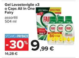 Carrefour Gel Lavastoviglie x3 o Caps All In One Fairy offerta