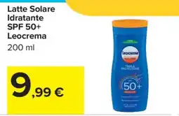 Carrefour Latte Solare Idratante SPF 50+ Leocrema offerta