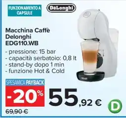 Carrefour Macchina Caffè Delonghi EDG110.WB offerta