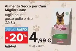 Carrefour Alimento Secco per Cani Miglior Cane offerta