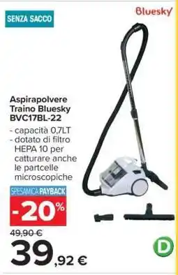 Carrefour Aspirapolvere Traino Bluesky BVC17BL-22 offerta