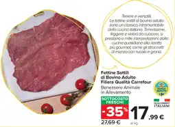 Carrefour Market Fettine Sottili di Bovino Adulto Filiera Qualità Carrefour offerta