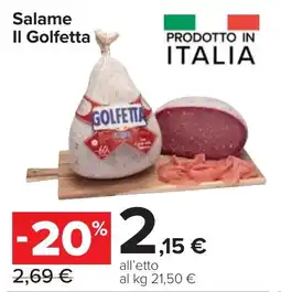 Carrefour Market Salame Il Golfetta offerta