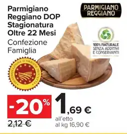 Carrefour Market Parmigiano Reggiano DOP Stagionatura Oltre 22 Mesi offerta