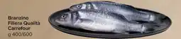 Carrefour Market Branzino Filiera Qualità Carrefour offerta