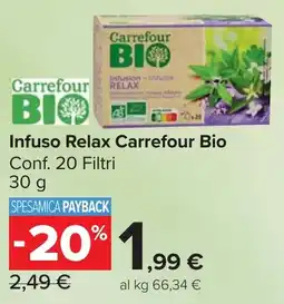 Carrefour Market Infuso Relax Carrefour Bio offerta