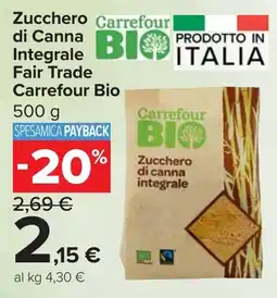 Carrefour Market Zucchero di canna integrale Fair Trade Carrefour Bio offerta