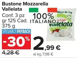 Carrefour Market Bustone Mozzarella Vallelata offerta