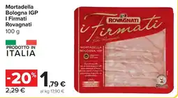 Carrefour Market Mortadella Bologna IGP I Firmati Rovagnati offerta