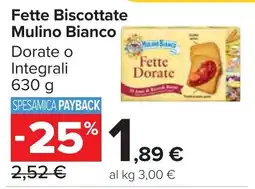 Carrefour Market Fette Biscottate Mulino Bianco offerta