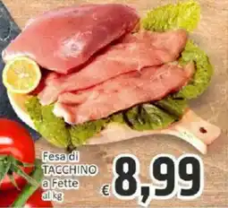 Paghi Poco Fesa di TACCHINO a Fette offerta