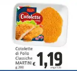 Paghi Poco Cotolette di Pollo Classiche MARTINI offerta