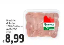 Paghi Poco Braciole di Pollo 100% Siciliano AVIMECC offerta