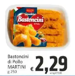 Paghi Poco Bastoncini di Pollo MARTINI offerta