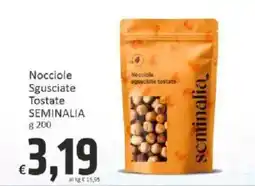 Paghi Poco Nocciole Sgusciate Tostate SEMINALIA offerta