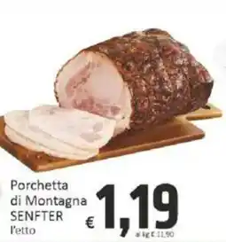 Paghi Poco Porchetta di Montagna SENFTER offerta