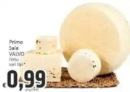 Paghi Poco Primo Sale VALVO l'etto offerta