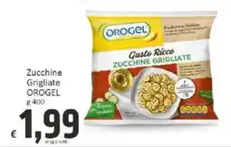 Paghi Poco Zucchine Grigliate OROGEL offerta