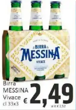 Paghi Poco Birra MESSINA Vivace offerta