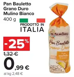 Carrefour Market Pan Bauletto Grano Duro Mulino Bianco offerta