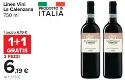 Carrefour Market Linea Vini La Calenzana offerta