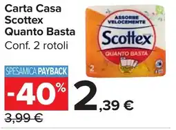 Carrefour Market Carta Casa Scottex Quanto Basta offerta