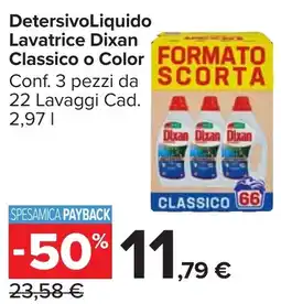 Carrefour Market DetersivoLiquido Lavatrice Dixan Classico o Color offerta