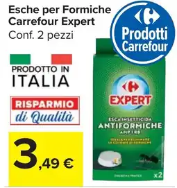 Carrefour Market Esche per Formiche Carrefour Expert offerta