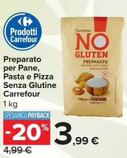 Carrefour Market Preparato per Pane, Pasta e Pizza Senza Glutine Carrefour offerta