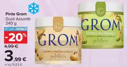 Carrefour Market Pinte Grom Gusti Assortiti offerta
