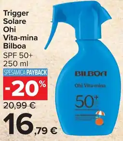 Carrefour Market Trigger Solare Ohi Vita-mina Bilboa SPF 50+ offerta
