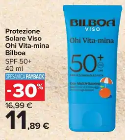 Carrefour Market Protezione Solare Viso Ohi Vita-mina Bilboa SPF 50+ offerta