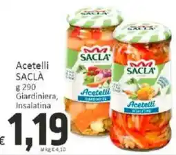 Paghi Poco Acetelli SACLÀ offerta