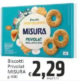 Paghi Poco Biscotti Privolat MISURA offerta
