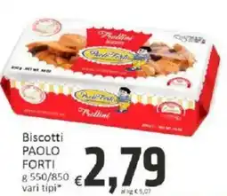 Paghi Poco Biscotti PAOLO FORTI offerta