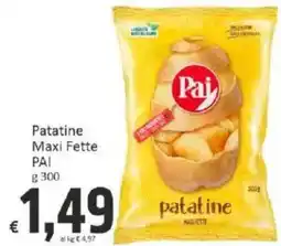 Paghi Poco Patatine Maxi Fette ΡΑΙ offerta