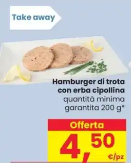 Despar Hamburger di trota con erba cipollina offerta