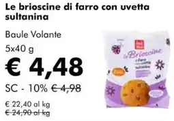 NaturaSì Le brioscine di farro con uvetta sultanina Baule Volante offerta