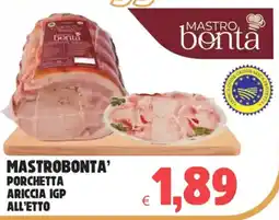 Eté Mastrobonta' porchetta ariccia igp offerta