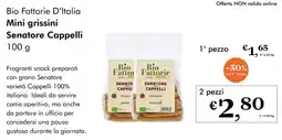 NaturaSì Bio Fattorie D'Italia Mini grissini Senatore Cappelli 2 pezzi offerta