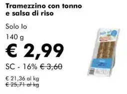NaturaSì Tramezzino con tonno e salsa di riso Solo lo offerta