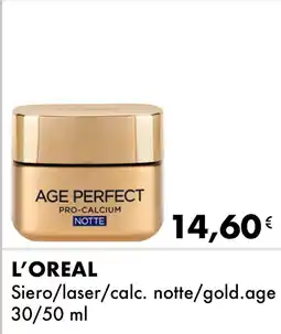 Iper Tosano L'oreal Siero/laser/calc. notte/gold.age offerta