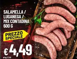 Famila Salamella / Luganega / Mix Contadina 600 g offerta