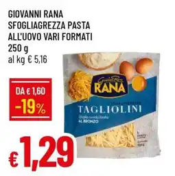 Famila GIOVANNI RANA SFOGLIAGREZZA PASTA ALL'UOVO VARI FORMATI offerta
