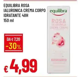 Famila EQUILIBRA ROSA IALURONICA CREMA CORPO IDRATANTE 48H 150 ml offerta