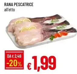Famila RANA PESCATRICE offerta